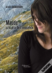 Maude Ou Le Prix De L'Innocence