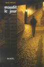 Maudit Le Jour - Preview