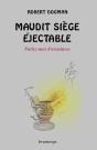 Maudit Siège Éjectable - Preview