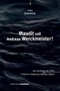 Maudit Soit Andreas Werckmeister ! - Preview