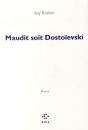 Maudit Soit Dostoïevski - Preview