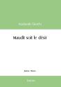 Maudit Soit Le Désir - Preview