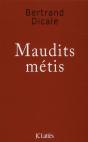 Maudits Métis - Preview