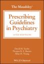 Maudsley Prescribing Guidelines In Psychiatry - Preview