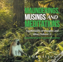 Capa do artigo Maunderings, Musings And Meditations