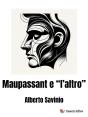 Maupassant E Laltro - Preview