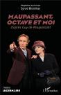 Maupassant, Octave Et Moi - D'Apres Guy De Maupassant - Preview