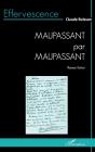 Maupassant Par Maupassant - Preview
