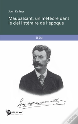 Capa do artigo Maupassant, Un Meteore Dans Le Ciel Litteraire De L'Epoque