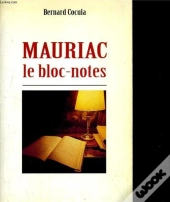 Mauriac, Le Bloc-Notes