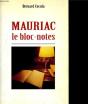 Mauriac, Le Bloc-Notes - Preview