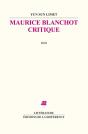 Maurice Blanchot ; Critique - Preview