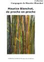 Maurice Blanchot, De Proche En Proche - Preview