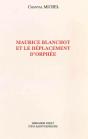Maurice Blanchot Et Le Déplacement D'Orphée - Preview