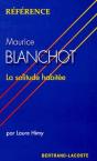 Maurice Blanchot, La Solitude Habitee - Preview