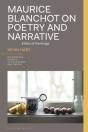 Maurice Blanchot On Poetry And Narrative - Preview