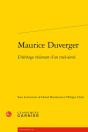 Maurice Duverger : L'Héritage Résistant D'Un Mal-Aimé - Preview