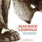Maurice Et Leopold - Preview