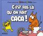 Maurice Et Patapon ; C'Est Pas Là Qu'On Fait Caca ! - Preview