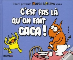 Capa do artigo Maurice Et Patapon ; C'Est Pas Là Qu'On Fait Caca !