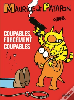 Capa do artigo Maurice Et Patapon T.1 ; Coupables, Forcement Coupables !