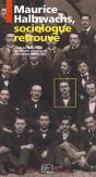 Maurice Halbwachs, Sociologue Retrouvé - Preview