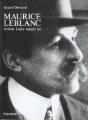 Maurice Leblanc ; Arsene Lupin Malgre Lui - Preview