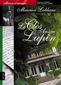 Capa do artigo Maurice Leblanc ; Le Clos Arsene Lupin