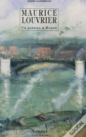 Capa do artigo Maurice Louvrier,Un Peintre A Rouen