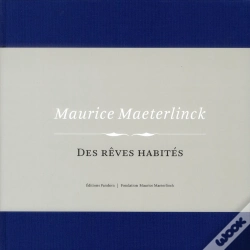 Capa do artigo Maurice Maeterlinck ; Des Rêves Habités
