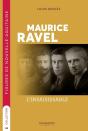 Maurice Ravel : L'Insaisissable - Preview