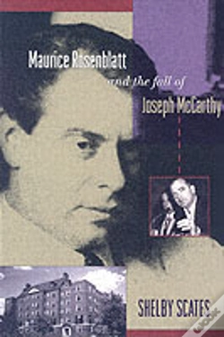Capa do artigo Maurice Rosenblatt And The Fall Of Joseph Mccarthy