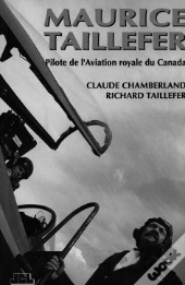 Maurice Taillefer ; Pilote De L'Aviation Royale Du Canada