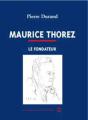 Maurice Thorez : Le Fondateur - Preview