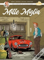 Mauro Caldi Tome 1 : Mille Miglia