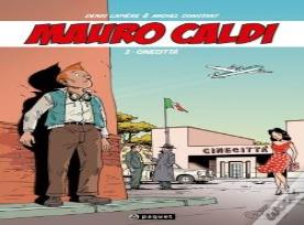 Mauro Caldi Tome 2 : Cinecittà