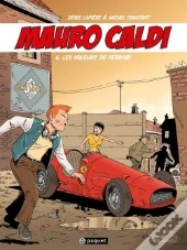 Mauro Caldi Tome 6 : Les Voleurs De Ferrari