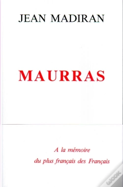 Capa do artigo Maurras ; À La Mémoire Du Plus Français Des Français