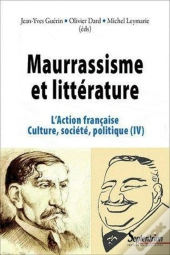 Maurrassisme Et Littérature