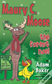 Maury C. Moose And The Forest Noel