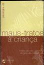Maus-Tratos à Criança - Preview