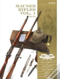 Mauser Rifles, Vol. 1