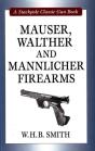 Mauser, Walther And Mannlicher Firearms - Preview