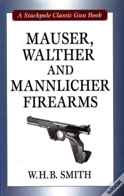 Capa do artigo Mauser, Walther And Mannlicher Firearms