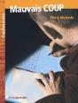 Mauvais Coup - Preview