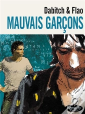 Mauvais Garcons (Version Poche)
