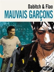 Capa do artigo Mauvais Garcons (Version Poche)