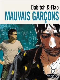 Capa do artigo Mauvais Garcons (Version Poche)