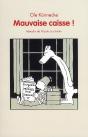 Mauvaise Caisse ! - Preview