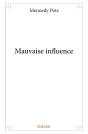Mauvaise Influence - Preview